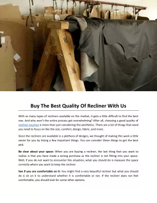 Buy The Best Quality Of Recliner With Us