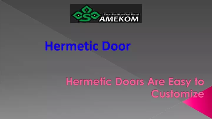 hermetic door hermetic doors are easy to customize