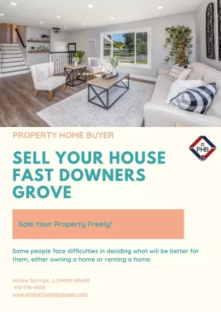 Reasons on Sell Your House Fast Downers Grove