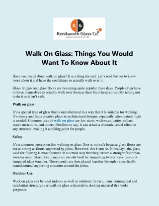 walk on glass things you would want to know about