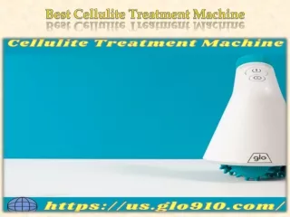 Best Cellulite Treatment Machine