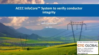 accc infocore system to verify conductor integrity www ctcglobal com apr 2021