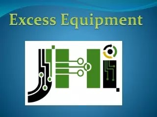 Excess Equipment