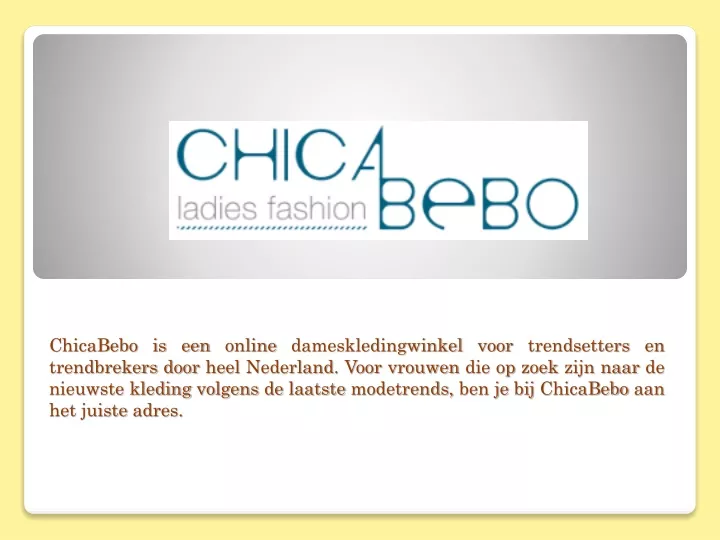 chicabebo is een online dameskledingwinkel voor