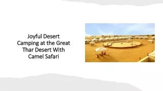 Joyful Desert Camping at the Great Thar Desert With Camel Safari