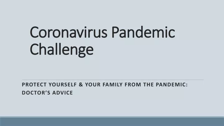coronavirus pandemic challenge