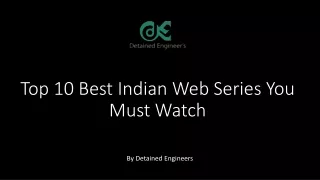 top 10 best indian web series you must watch