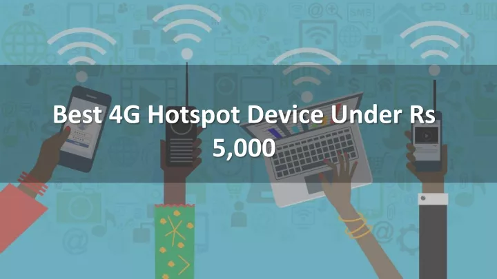 best 4g hotspot device under rs 5 000