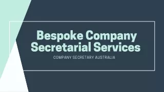 Bespoke Company Secretarial Services - Company Secretary Australia
