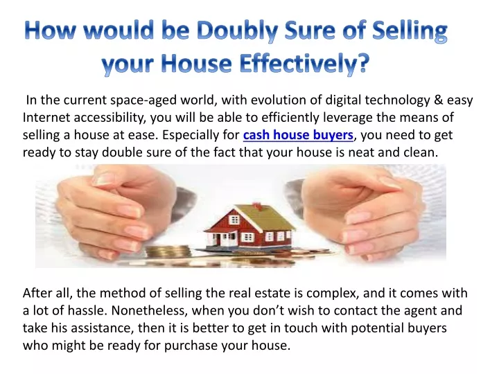 how would be doubly sure of selling your house