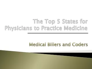 the top 5 states for physicians to practice medicine