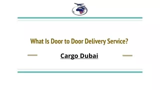 What is Door to Door Delivery Service_