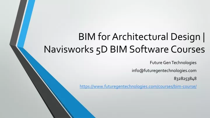 bim for architectural design navisworks 5d bim software courses