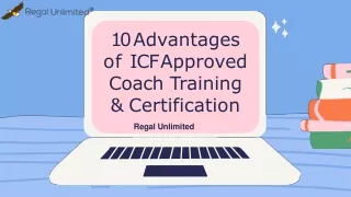 10 Advantages of ICF Approved Coach Training & Certification-converted