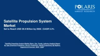 satellite propulsion system market set to reach usd 29 9 billion by 2026 cagr 5 3