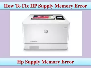 How To Fix HP Supply Memory Error
