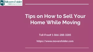 tips on how to sell your home while moving
