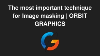 The most important technique for Image masking _ ORBIT GRAPHICS