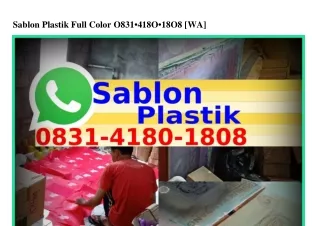 Sablon Plastik Full CoSablon Plastik Full Color Ö83l·4l8Ö·l8Ö8{WhatsApp}lor
