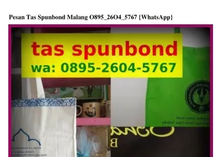 Pesan Tas Spunbond Malang 08ᑫ5·2Ϭ0ㄐ·57Ϭ7{WA}