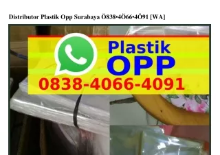 Distributor Plastik Opp SurabayaDistributor Plastik Opp Surabaya Ô8З8·ԿÔϬϬ·ԿÔ9l{