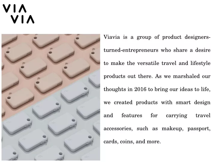 viavia is a group of product designers