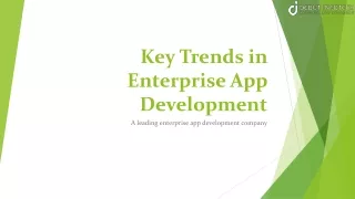 Key Trends in Enterprise App Development