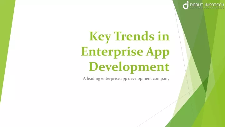 key trends in enterprise app development
