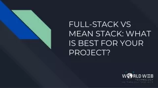 full stack vs mean stack what is best for your project