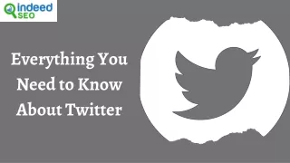 everything you need to know about twitter