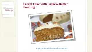 carrot cake with cashew butter frosting
