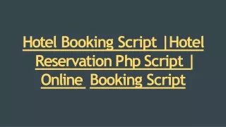 hote l bookin g scrip t hotel reserv a tio n p h p scrip t online bookin g script