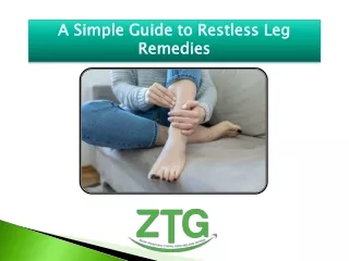 A Simple Guide to Restless Leg Remedies
