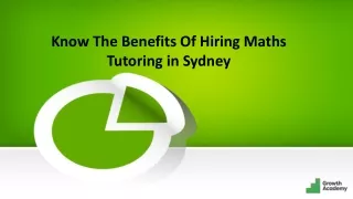 Know The Benefits Of Hiring Maths Tutoring in Sydney