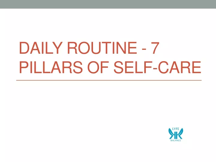 daily routine 7 pillars of self care