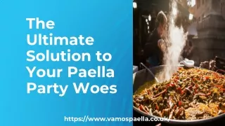 The Ultimate Solution to Your Paella Party Woes