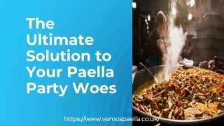 The Ultimate Solution to Your Paella Party Woes
