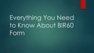 everything you need to know about bir60 form