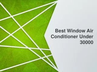 best window air conditioner under 30000