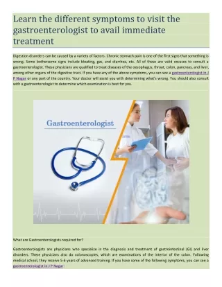 Learn the different symptoms to visit the gastroenterologist to avail immediate treatment