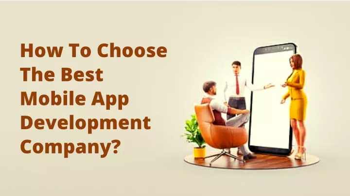 how to choose the best mobile app development