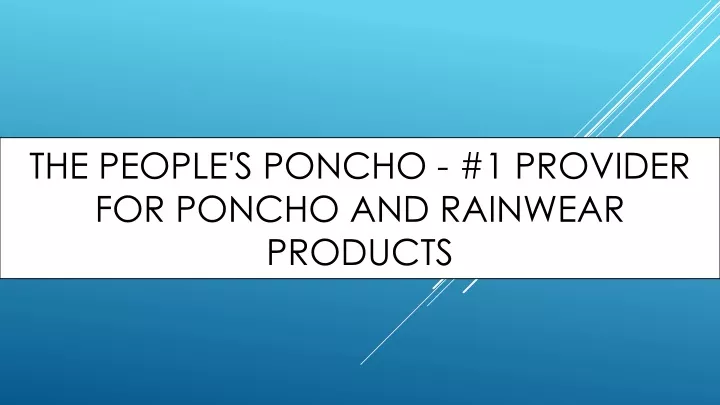 the people s poncho 1 provider for poncho and rainwear products