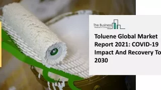toluene global market report 2021 covid 19 impact