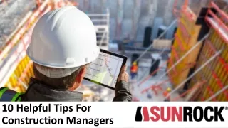 10 helpful tips for construction managers