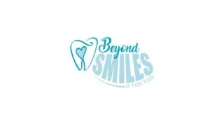 Get your Invisible Braces Done in Park Ridge at Beyond Smiles Park Ridge