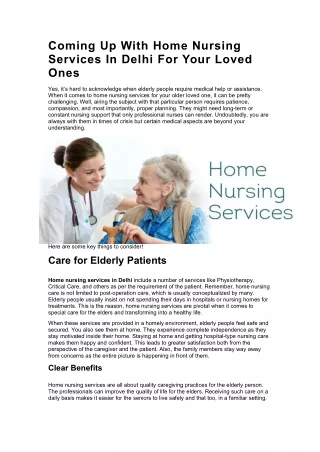 Coming Up With Home Nursing Services In Delhi For Your Loved Ones