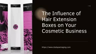 What Can Hair Extension Boxes Do For Your Business?