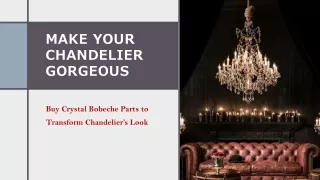 Make Your Chandelier Gorgeous with Crystal Bobeche Parts