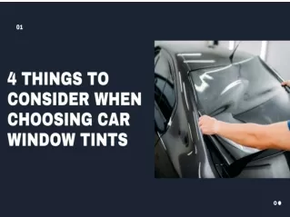 4 Things to Consider When Choosing Car Window Tints