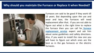 why should you maintain the furnace or replace